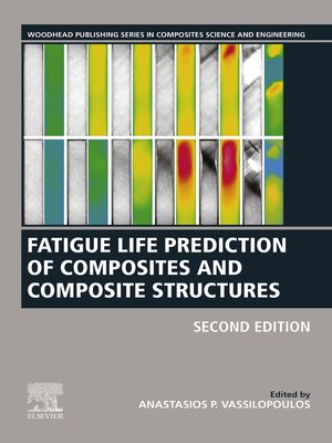 cover image of Fatigue Life Prediction of Composites and Composite Structures